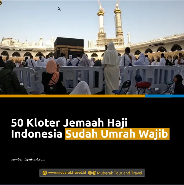 50 Kloter Jemaah Haji Indonesia Sudah Jalani Umrah Wajib